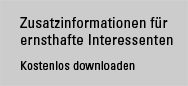 Zusatzinformationen für ernsthafte Interessenten - Kostenlos downloaden